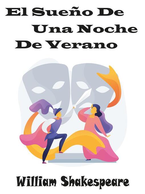 Title details for El Sueño De Una Noche De Verano by William Shakespeare - Wait list